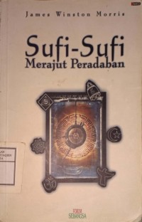 Sufi-Sufi Merajut Peradaban