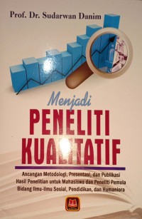 Menjadi Peneliti Kualitatif