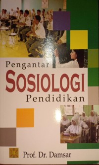 Pengantar Sosiologi Pendidikan