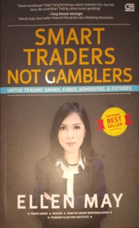Smart Traders Not Gamblers