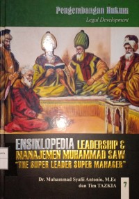 Ensiklopedia Leadership & Manajemen Muhammad SAW 