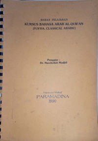 Bahan Pelajaran Kursus  Bahasa Arab Al-Qur'an (Fus'ha, Classical Arabic)