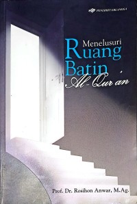 Menelusuri Ruang Batin Al-Qur'an