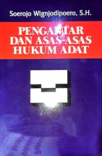 Pengantar Dan Asas-Asas Hukum Adat