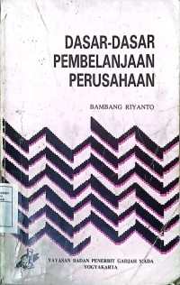 Dasar-Dasar Pembelanjaan Perusahaan