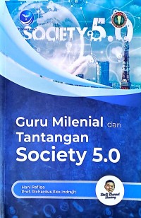 Guru Milenial dan Tantangan Society 5.0