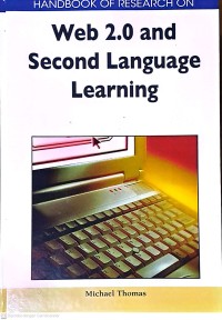 Handbook Of Research On Web 2.0 and Second Language Learning