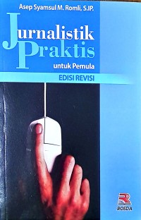Jurnalistik Praktis untuk Pemula