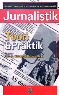 Jurnalistik: Teori & Praktik