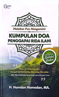 Malaikat Pun Mengamini: Kumpulan Doa Penggapai Rida Ilahi