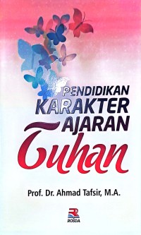 Pendidikan Karakter Ajaran Tuhan