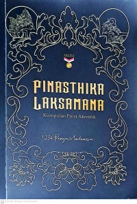 Pinasthika Laksamana: Kumpulan Puisi Akrostik