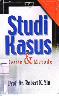 Studi Kasus Desain & Metode