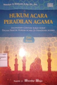 Image of Hukum Acara Peradilan Agama. Dilengkapi Contoh Surat-Surat Dalam Praktik Hukum Acara Di Peradilan Agama