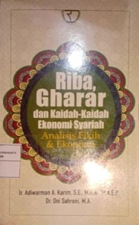 Image of Riba, Gharar. dan Kaidah-Kaidah Ekonomi Syariah. Analisis Fikih & Ekonomi