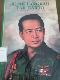 Image of Jejak Langkah Pak Harto. 1 Oktober 1965 - 27 Maret 1968