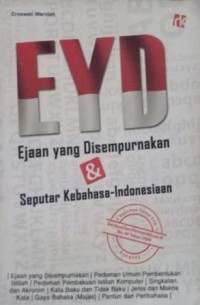 Image of EYD. Ejaan Yang Disempurnakan & Seputar Kebahasa-Indonesiaan