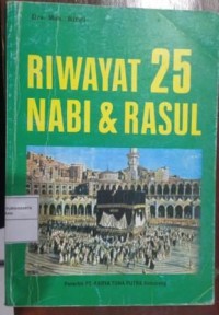 Image of Riwayat 25 Nabi dan Rasul