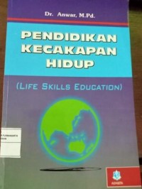 Image of Pendidikan Kecakapan Hidup (Life Skills Education)