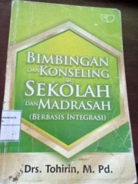 Image of Bimbingan dan Konseling di Sekolah dan Madrasah (Berbasis Integrasi)
