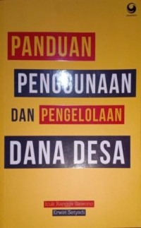 Image of Panduan Penggunaan Dan Pengelolaan Dana Desa