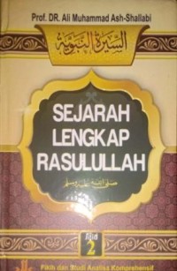 Image of Sejarah Lengkap Rasulullah Jilid 2. Fikih dan Studi Analisa Komprehensif