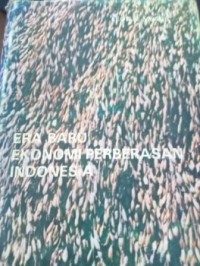 Image of Era Baru Ekonomi Perberasan Indonesia