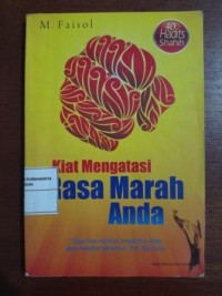 Image of Kiat Mengatasi Rasa Marah Anda