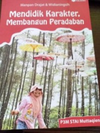 Image of Mendidik Karakter, Membangun Peradaban