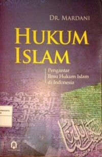 Image of Hukum Islam. Pengantar Ilmu Hukum Islam di Indonesia