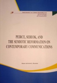 Image of Peirce, Sebeok, And The Semiotic Reformation On Contemporary Communications. Studia Gilsoniana 7, No. 1