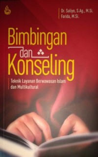 Image of Bimbingan Dan Konseling. Teknik Layanan Berwawasan Islam dan Multikultural