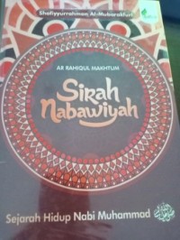 Image of Sirah Nabawiyah. Sejarah Hidup Nabi Muhammad SAW