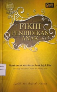 Image of Fikih Pendidikan Anak. Membentuk Kesalehan Anak Sejak Dini