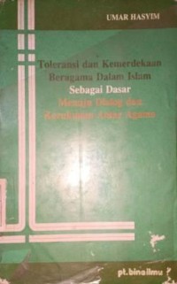 Image of Toleransi dan Kemerdekaan Beragama Dalam Islam Sebagai Dasar Menuju Dialog dan Kerukunan Antar Agama