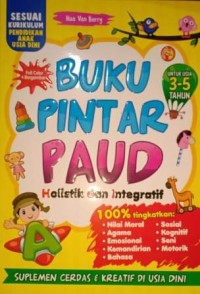 Image of Buku Pintar PAUD. Holistik dan Integratif