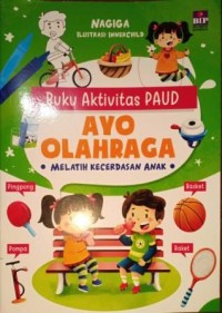 Image of Buku Aktivitas PAUD. Ayo Olahraga