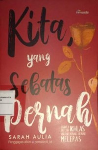 Image of Kita Yang Sebatas Pernah