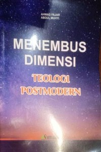 Image of Menembus Dimensi Teologi Postmodern