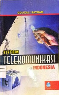 Image of Sistem Telekomunikasi di Indonesia