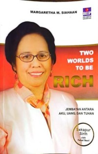 Image of Two Worlds To Be Rich