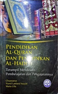 Image of Pendidikan Al-Qur'an Dan Pendidikan Al-Hadist. Terampil Mendesain Pembelajaran dan Pengajarannya