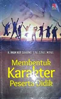 Image of Membentuk Karakter Peserta Didik