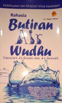 Image of Rahasia Butiran Air Wudhu Menurut Al-Qur'an dan As-Sunnah