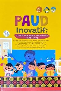 Image of Paud Inovatif: Praktik Baik Kepala Satuan PAUD Tana Tidung